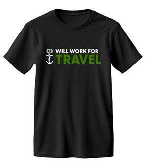 Anchor Will Work For Travel T- Shirt Unisex